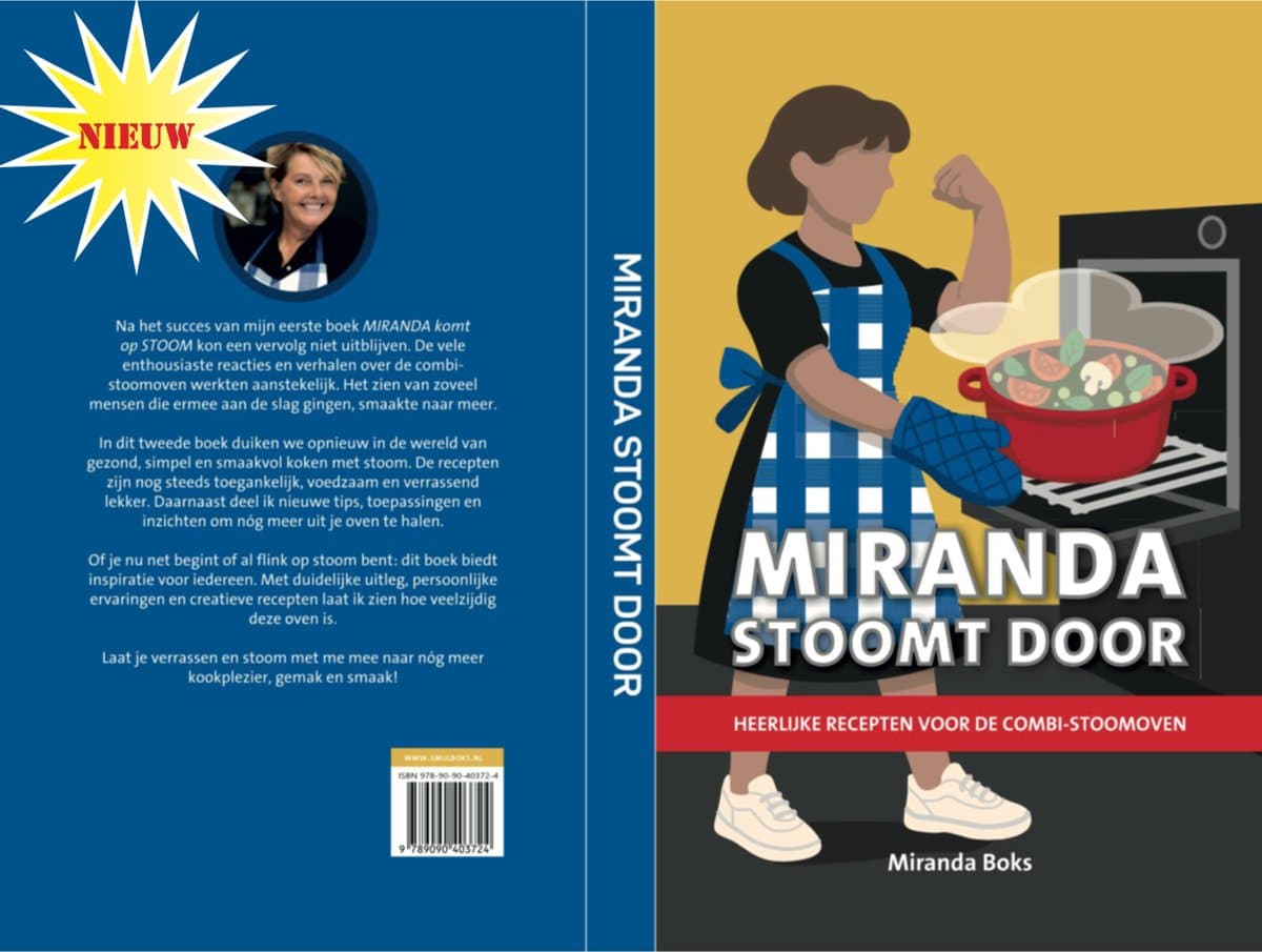 MIRANDA stoomt DOOR - heerlijke dagelijkse recepten voor de Combi Stoomoven